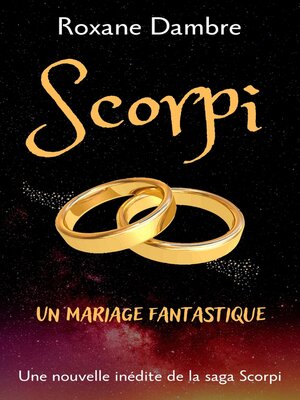 cover image of Scorpi--Un mariage fantastique